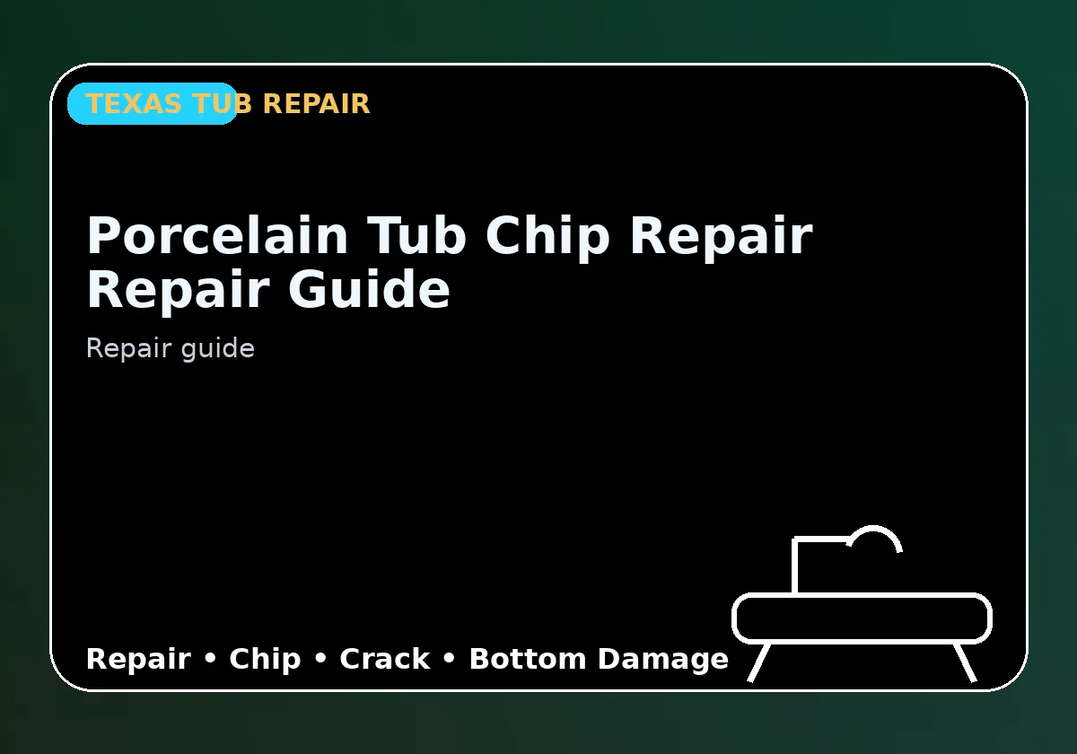 Porcelain Tub Chip Repair Repair Guide - Texas Tub repair information